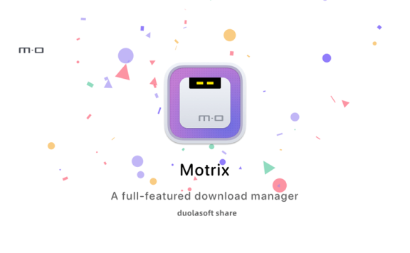 Motrix开源免费的跨平台全能下载工具